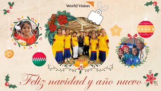 ¡Feliz Navidad y Bendecido Año Nuevo famila World Vision [upl. by Eissac]