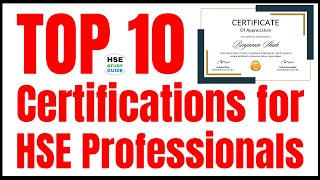 Top 10 Certifications for HSE Professionals hsestudyguide [upl. by Idou]