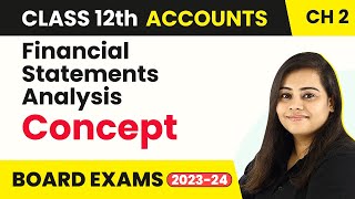 Financial Statements Analysis  Concept  Class 12 accounts Chapter 2 202223 [upl. by Dnartreb]