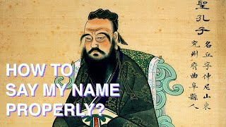 How to properly pronounce Confuciuss Name in Mandarin Chinese [upl. by Negeam]