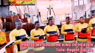 Praise my soul the King of heaven Tune Regent Square KUMASI EVANGEL CHOIRkumasievangelchoir [upl. by Greiner]