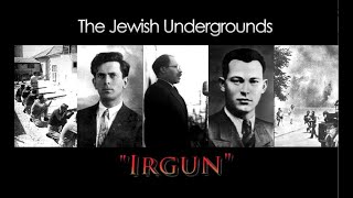 Jewish Undergrounds Irgun [upl. by Rozelle]