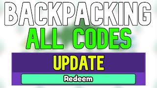 Backpacking Codes  Roblox Backpacking Codes April 2024 [upl. by Tilly]