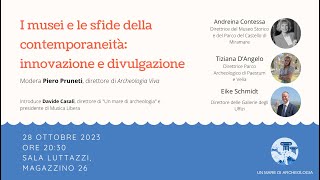 I musei e le sfide della contemporaneità innovazione e divulgazione [upl. by Paola]