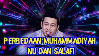 Inilah Perbedaan Muhammadiyah NU dan Salafi [upl. by Hedvah]