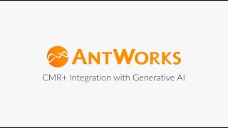 Revolutionize Your Business with AntWorks CMR and Generative AI [upl. by Ninnahc]