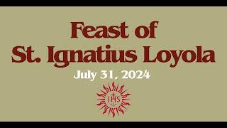 Happy Feast of St Ignatius Loyola [upl. by Rotsen]