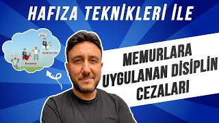 Memurlara uygulanan disiplin cezaları  Mehmet Eğit  HafızaTeknikleriyleKPSS [upl. by Pump]