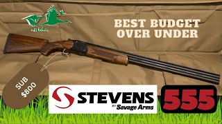 Stevens 555 Review Best Budget Over Under Sub 800 [upl. by Fritzie]