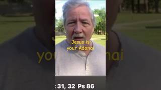 Jesus is Elohim Jehovah and Your Adonai [upl. by Myrle]