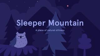 10 Minute Sleepcast for Deep Sleep Sleeper Mountain from Sleep by Headspace [upl. by Gasser]