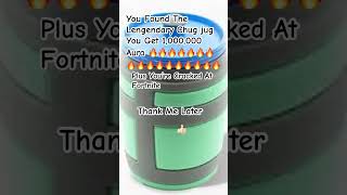 You Found The Legendary Chug JugYou Get 1000000 Aura 🔥🔥🔥🔥Plus You’re Cracked At Fortnite [upl. by Yerd]