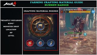 MIR4  FARMING MATERIAL GUIDE BEASTLY NEFARIOX KING SUMMON BADGE LOCATION AND DROPS  F2P [upl. by Lumpkin494]