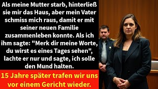 Als meine Mutter starb hinterließ sie mir das Haus aber mein Vater schmiss mich raus [upl. by Esineg587]