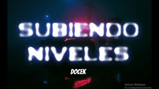 Docek  Subiendo Niveles prod vorni [upl. by Ashleigh956]