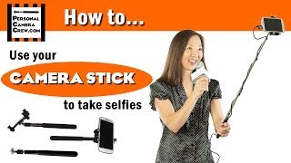 How to use a Camera Stick  Selfie Stick [upl. by Aisatsana]