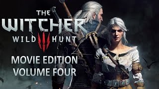 The Witcher 3 Wild Hunt  Movie Edition HD Vol 4 1440p [upl. by Lenzi]