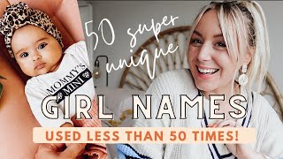 50 Unique Baby Girl Names  Used Less Than 50 Times SJ STRUM [upl. by Chamkis]