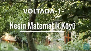 Nesin Matematik Köyü  quotVoltada1quot [upl. by Adnoek]