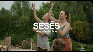 Lauryno Bareišos filmas SESĖS  Kinuose nuo rugsėjo 20 d [upl. by Stearne569]