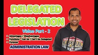 Delegated Legislation  Advantages  Disadvantages  Purpose  Functions can be delegated [upl. by Manny]