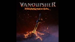 Vanquisher  A Demonstration of Power Full Demo EP [upl. by Diskin768]