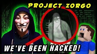 PROJECT ZORGO HACKED OUR CHANNEL We Caught Him on Film Break out the Spy Gear [upl. by Eniamat]