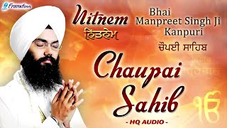 Chaupai Sahib Full Live Path  Bhai Manpreet Singh Ji Kanpuri  Nitnem  Gurbani Shabad Kirtan Live [upl. by Ahsirtak258]