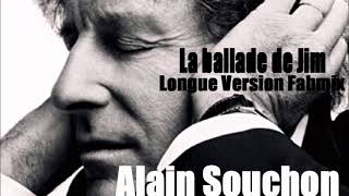 Alain Souchon La ballade de Jim Longue Version Fabmix [upl. by Veats]