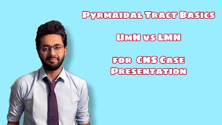 Pyramidal Tract Basics For CNS Case Viva [upl. by Nomzed447]