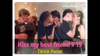 I tried to kiss my best friend today ！！！😘😘😘 Tiktok 2020 Part 19  Tiktok Porter [upl. by Ayk]