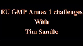 EU GMP Annex 1 and environmental monitoring challenges [upl. by Daisie729]