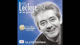 Félix Leclerc  Hymne au printemps [upl. by Eiggep]