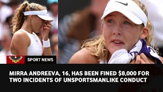 Wimbledon 2023 For the two unsportsmanlike incidents Mirra Andreeva was fined a total of 8000 [upl. by Edme611]