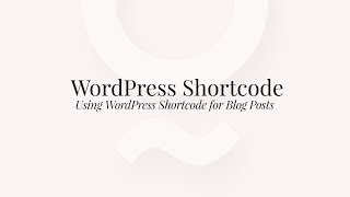 Using WordPress Shortcode for Blog Posts [upl. by Simmonds]