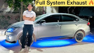 Maruti Ciaz Fully Modified Full System Exhaust 🔥Maruti Ciaz 2016 ModelVerna कुछ नहीं है इसके सामने [upl. by Ofloda553]