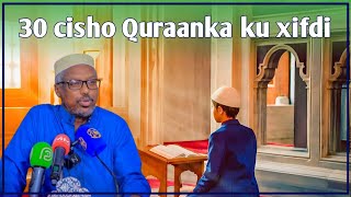 HAB CUSUB OO FUDUD OO AAD QURAANKA KU XIFDIN KARTID  SH MUSTAFEHAJIISMAIL [upl. by Noimad]