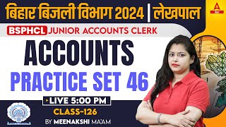 Bihar Lekhpal Vacancy 2024 amp Bihar Bijli BSPHCL Accounts Practice Set By Meenakshi Maam 126 [upl. by Tibbs]