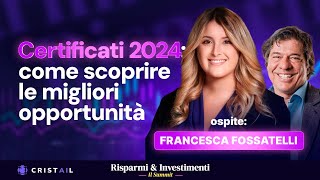 Certificati 2024 Scoprire le Migliori Opportunità  Risparmi amp Investimenti [upl. by Suqram]