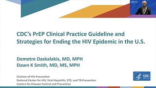 CDC’s PrEP Clinical Practice Guideline and Strategies for Ending the HIV Epidemic in the US [upl. by Mitinger89]