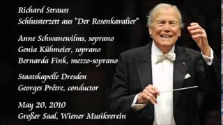 R Strauss Final Trio from quotDer Rosenkavalierquot  Schwanewilms  Kühmeier  Fink  Prêtre [upl. by Schwinn]