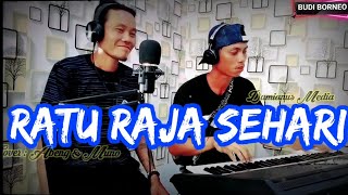 RATU RAJA SEHARI  Lagu Damianus Media  Cover Abeng [upl. by Adiazteb337]