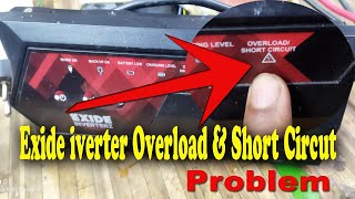 Exide Magic Inverter Overload Short Circuit Problem [upl. by Beare68]