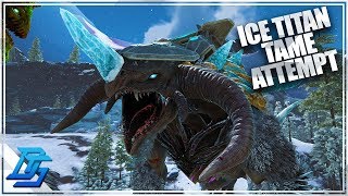 ATTEMPTING TO TAME ICE TITAN  Ark Extinction DLC Part 36 [upl. by Hamian988]