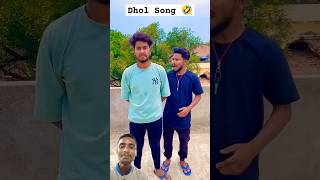 Dhol Sonag 🤣 shorts ytshorts viralvideo [upl. by Aenotna]