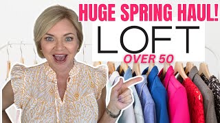 NEW LOFT Spring Fashion Haul for Women Over 50 [upl. by Heidi]