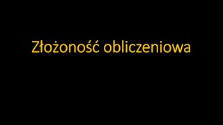 Złożoność obliczeniowa  Matura z informatyki w zakresie rozszerzonym [upl. by Christen]