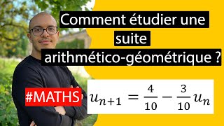 Comment étudier une suite arithméticogéométrique  Méthode [upl. by Slein]