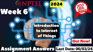 Introduction to Internet of Things Week 6 Assignment Answers  NPTEL JanApr 2024 [upl. by Odlamur]