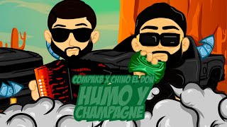 Chino El Don X CompaKB Humo Y Champagne [upl. by Mairhpe]